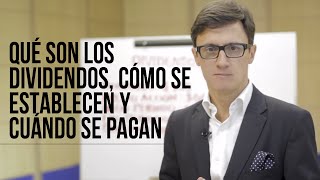 Qué son los dividendos cómo se establecen y cuándo se pagan Juan Diego Gómez [upl. by Lakin]