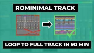 Rominimal Track Production in Ableton Full workflow 90 Min Loop to Arrangement [upl. by Chapin]