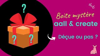 Me suis je fais avoir en achetant LA BOITE MYSTERE DE CHEZ AALL AND CREATE platinium box [upl. by Natascha]