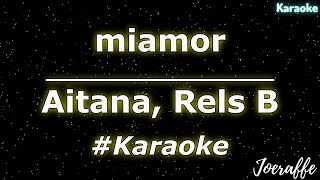 Aitana Rels B  miamor Karaoke [upl. by Madaih]