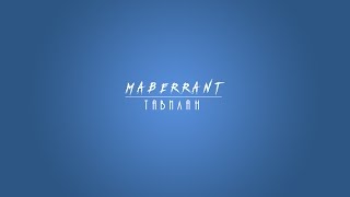 Maberrant  Tavilan [upl. by Selway]