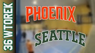 24 09 Phoenix vs Seattle – Wtorek Div Jesień 2024 [upl. by Cele]