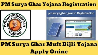 PM Surya Ghar Muft Bijli Yojana Apply Onine  PM Surya Ghar Yojana Registration [upl. by Matlick]