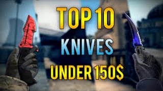 CSGO SKINS  Best TOP 10 Knives under 150 Euro CSGO [upl. by Leimaj]