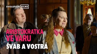 Rozhovor se Švábem a Vostrou  Aristokratka ve varu 2024  Evolution Films [upl. by Nyloc]