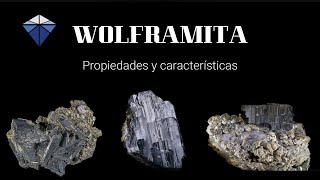 Wolframita  Propiedades Mágicas y Características [upl. by Boehmer]