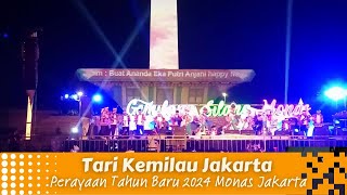 TARI KEMILAU JAKARTA  PERAYAAN TAHUN BARU 2024 [upl. by Airahs568]