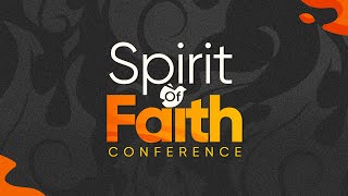 SPIRIT OF FAITH CONFERENCE  DAY 1 MORNING SESSION  MAY 11TH 2024 [upl. by Cailly]