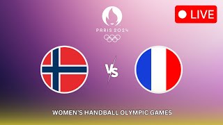 LIVE🔴 NORWAY vs FRANCE  Womens Handball  FINAL  Olympic Games Paris 2024 [upl. by Kassi842]