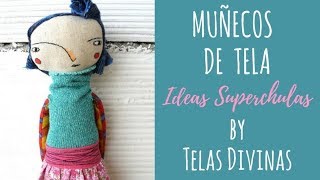 MUÑECOS DE TRAPO O MUÑECOS DE TELA ⭐⭐⭐⭐⭐ [upl. by Cale]