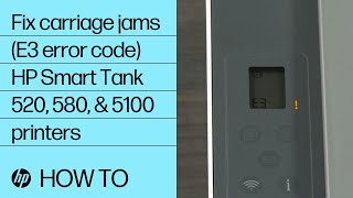 How to fix carriage jams E3 error code on HP Smart Tank 520 580 and 5100 printers  HP Support [upl. by Akamahs375]