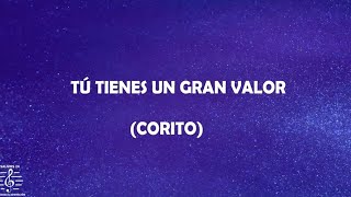 TÚ TIENES VALOR  CORINHO  CORITO Quero que valorize o que você tem em Espanhol [upl. by Bixby666]