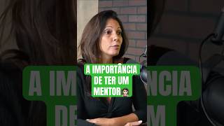 O SEGREDO para o SUCESSO RÁPIDO📈 Encontre Um MENTOR Agora  P0dcastando🎙️ [upl. by Daune]