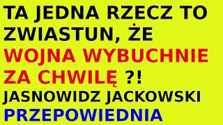 Jasnowidz Jackowski przepowiednia zwiastun wydarzeń w Polsce i na świecie [upl. by Madea753]