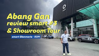 Abang Gan Review smart 3 amp Showroom smart Glenmarie EON  Pengalaman Terbaik [upl. by Shivers]