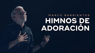 🔴 Himnos de Adoración  Marco Barrientos [upl. by Soinotna38]