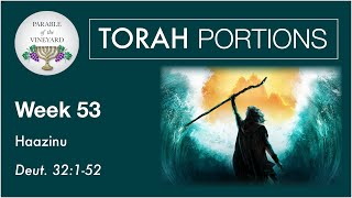 Torah Portions  Week 53  Haazinu  Deuteronomy 32152 20202021 [upl. by Ellocin218]