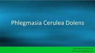 Pronunciation of the words quotPhlegmasia Cerulea Dolensquot [upl. by Ahtilat]