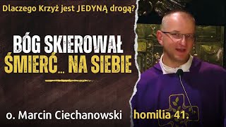 41 Bóg jest WYBAWCĄ a nie SPRAWCĄ nieszczęść  o Marcin Ciechanowski Jasna Góra [upl. by Auohs]