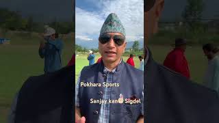 Sanjay kant Sigdel President CA Gandaki talking about U19 Selection [upl. by Phedra548]