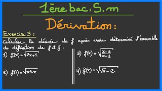 1ère bac SM  Dérivation  Exercice 3 [upl. by Bastien]