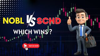 NOBL vs SCHD 100k IN → Which ETF Is Better [upl. by Wilsey]