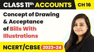 Drawing amp Acceptance of Bills with IllustrationsBills of Exchange Class 11 Accounts 202223 [upl. by Seaden940]