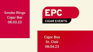 EPC CIGAR EVENTS [upl. by Tabbi]