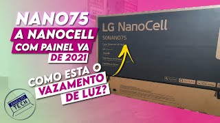 TV 4K LG NANO75 A NANOCELL DE ENTRADA E COM PAINEL VA UNBOXING E PRIMEIRAS IMPRESSÕES [upl. by Torrey]