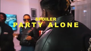 SPOILER 4T3 PARTY ALONE OFFICIAL MUSIC VIDEOSCOOPED BY SLEEZE [upl. by Droffig569]