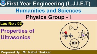 Lec02Properties of Ultrasonics  Physics Group 1  First year engineering [upl. by Ajet]