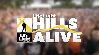 LifeLight Hills Alive 2024 Recap [upl. by Narmis]