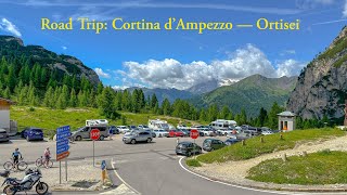 Dolomites road trip from Cortina d’Ampezzo to Ortisei [upl. by Einahpet196]