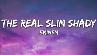 Eminem  The Real Slim Shady Lyrics [upl. by Fuld]