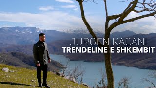 Jurgen Kacani  Trendeline e shkembit Official Video [upl. by Niledam]