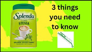 3 Things you need to know about SPLENDA Stevia Zero Calorie Sweetener [upl. by Hansen]