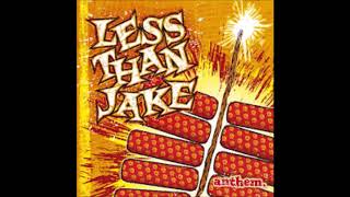 Less Than Jake  The Science Of Selling Yourself Short [upl. by Sadowski422]