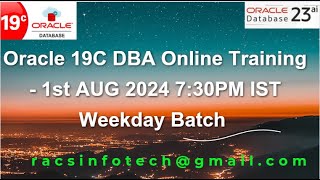 Oracle 19C DBA Online training starts from 1st Aug 2024 From Racsinfotech [upl. by Urbas417]