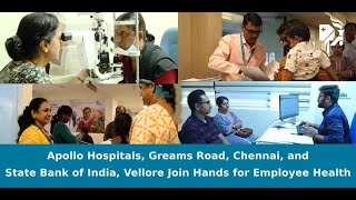 Apollo Hospitals Greams Road Chennai amp State Bank of India Vellore Join Hands for Employee Health [upl. by Ahsillek]