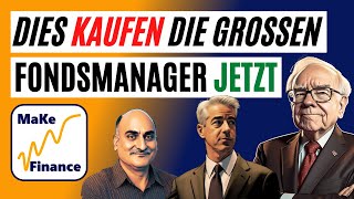 Diese Aktien kaufen die Fondsmanager jetzt  Buffett Burry Ackman Druckenmiller Pabrai amp weitere [upl. by Adlev355]