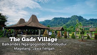 Explore The Gade Village Balkondes Ngargogondo Borobudur Magelang balkondes ngargogondo [upl. by Anaitit]