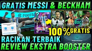 GRATIS BECKHAM  RACIKAN TERBAIK MESSI SHOWTIME amp CARA MENGGUNAKAN BOOSTER TAMBAHAN EFOOTBALL 2025 [upl. by Olsson956]