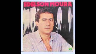 Edelson Moura  O amor é um bichinho 1983 [upl. by Nollid159]