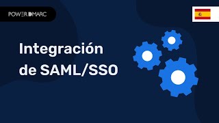 Integración de SAMLSSO con PowerDMARC Guía Paso a Paso [upl. by Eirolav]