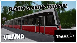 TramSim Vienna  Flexity Startup Tutorial [upl. by Ynnav]