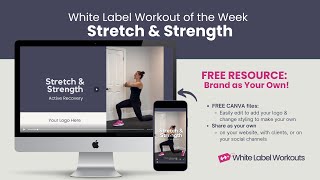 Stretch amp Strength The White Label Workout of the Week [upl. by Helaina]