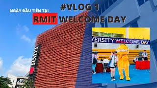 RMIT VLOG 2022 1  Welcome Day  Ngày đầu tiên tại RMIT sẽ có gì [upl. by Zertnom271]