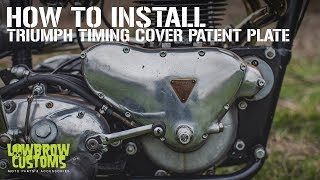 DIY Tech Tip Triumph Timing Cover Patent Plate Removal amp Installation by Lowbrow Customs [upl. by Dyna]