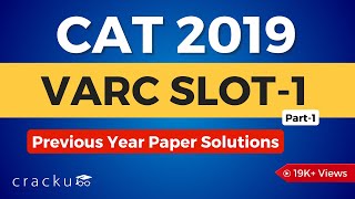 CAT 2019 VARC Slot1 Solutions PART1  By 100iler  CAT Previous Year Paper Solutions [upl. by Aneger]