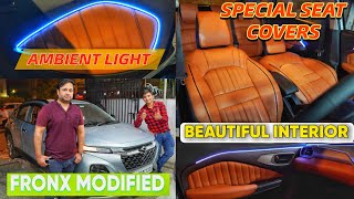 Fronx2023 Full Modification with Beautiful Interior  Ambient light and AU Special Seat Covers 😍 [upl. by Hameean]